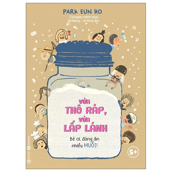 Vừa thô ráp vừa lấp lánh - Bé ơi, đừng ăn nhiều muối! - Park Eun Ho - 2023 - Tủ ong mật, Thiếu nhi