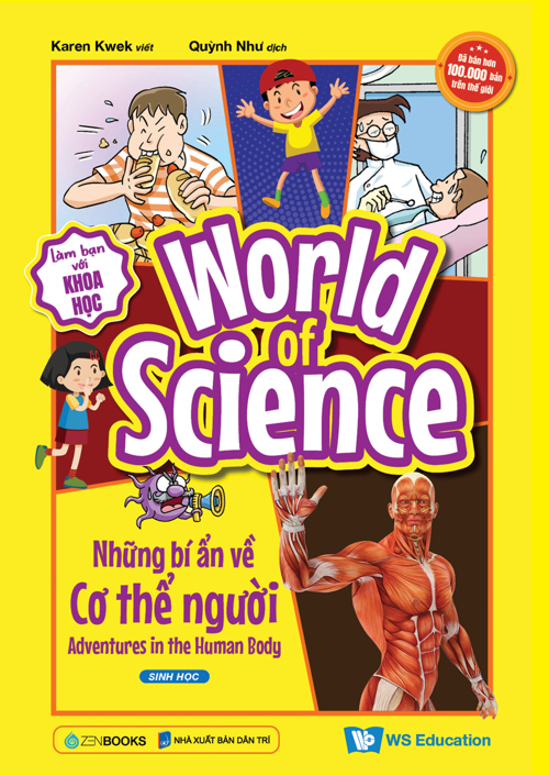 World of Science (Set 2) - Những bí ẩn về Cơ thể người - Karen Kwek - 2024 - Zenbooks