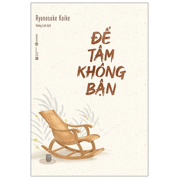 Để tâm không bận - Ryunosuke Koike - 2020 - V-Budd, phật pháp ứng dụng