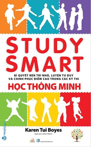 Học thông minh - Karen Tui Boyes - 16/05/2022 (XB) - Văn lang