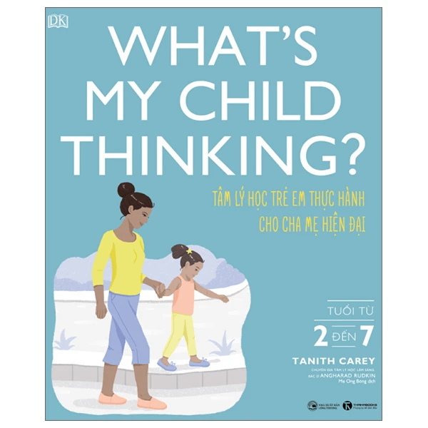 What's my child thinking - Tanith Carey - 2023 - V-Parent, Nuôi dạy con