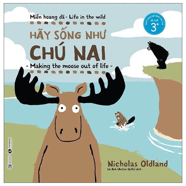 Miền hoang dã - Hãy sống như chú nai - Nicholas Oldland - 2022 - Tủ ong mật, Thiếu nhi