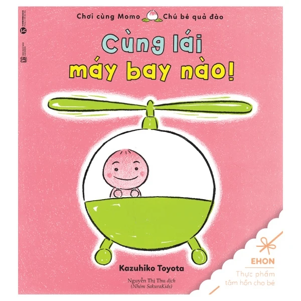 Momo - Cậu bé trái đào: Cùng lái máy bay (TB) - Toyota Kazuhico - 2020 - Tủ ong mật, Thiếu nhi