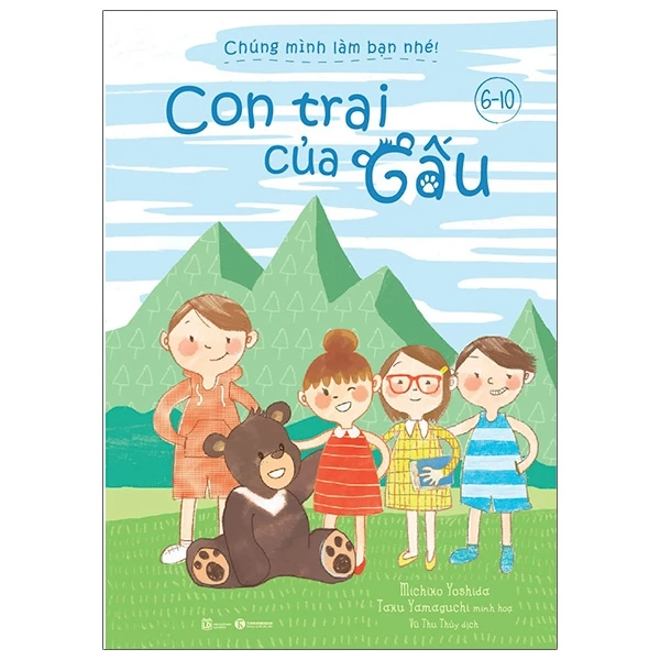 Chúng mình làm bạn nhé - Con trai của gấu - Michiko Yoshida & Taku Yamaguchi - 2021 - Tủ ong mật, Thiếu nhi