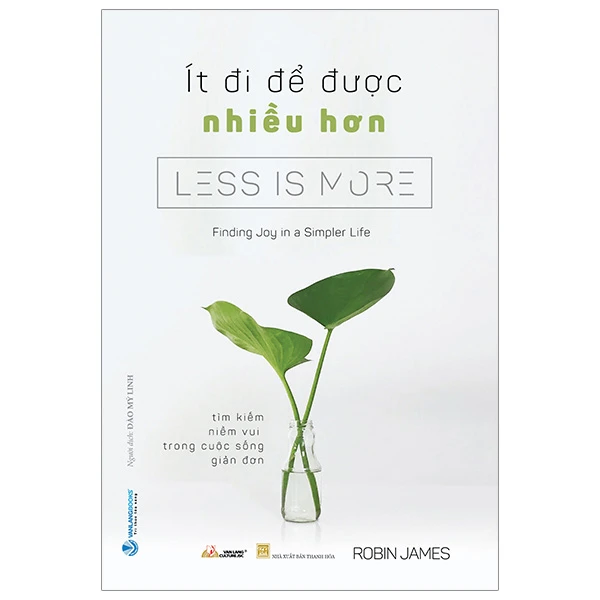 ít đi để được nhiều hơn - Robin James - 10/10/2023 (XB) - Văn lang
