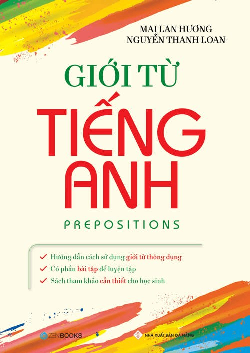 Giới từ tiếng Anh - Mai Lan Hương - 2022 - Zenbooks