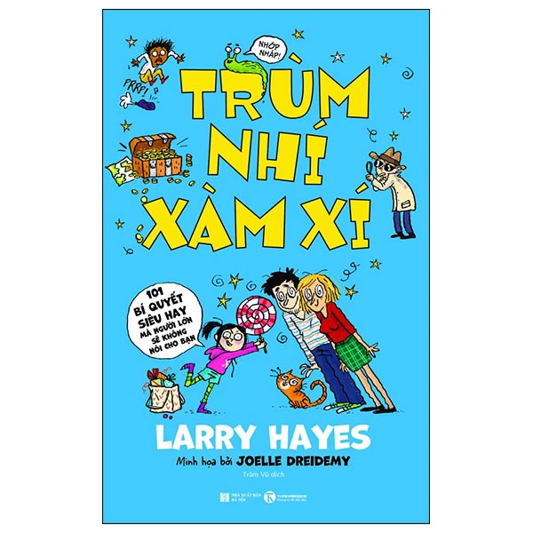Trùm nhí xàm xí - Larry Hayes, Joelle Dreidemy - 2024 - Tủ ong mật, Thiếu nhi