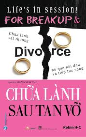 Chữa lành sau tan vỡ - Robin H - C - 21/12/2023 (XB) - Văn lang