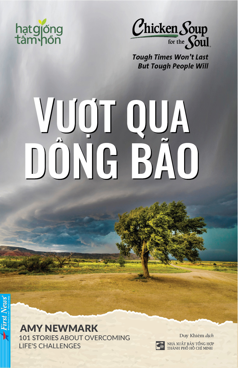HGTH - Vượt Qua Dông Bão - Amy Newmark - 2023 - First News, hạt giống tâm hồn