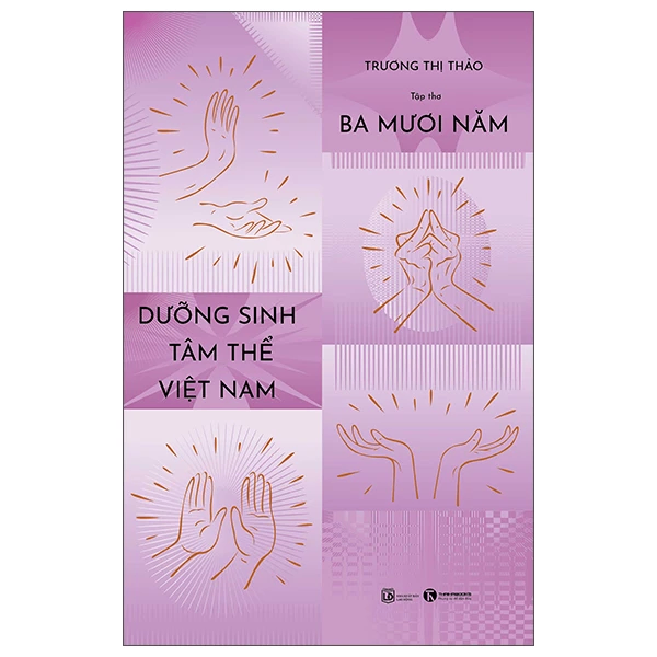 30 năm dưỡng sinh tâm thể Việt Nam (Tập thơ) - Trương Thị Thảo - 2025 - Newme