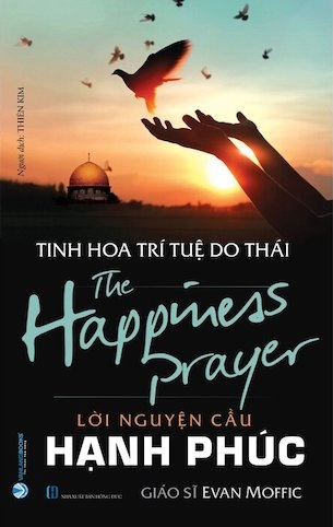 Lời nguyện cầu hạnh phúc - Evan Moffic - 07/06/2022 (XB) - Văn lang