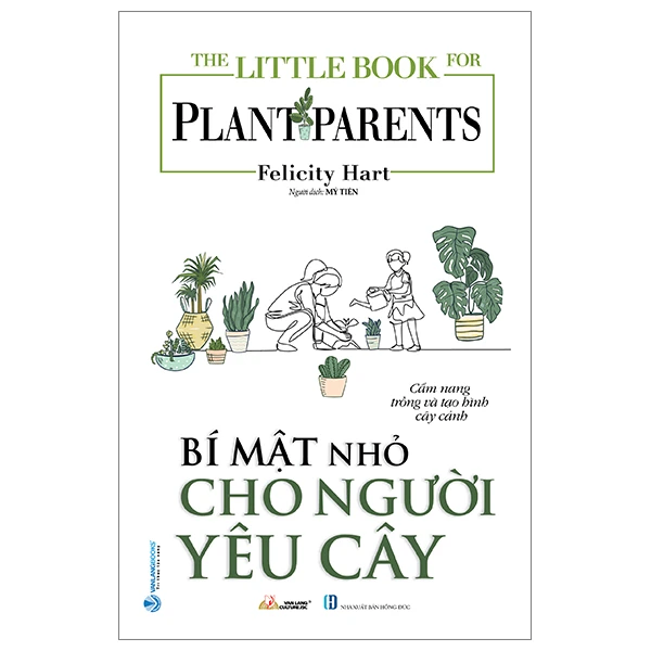 The Little Book - Bí mật nhỏ cho người yêu cây - Felicity Hart - 08/01/2024 (XB) - Văn lang