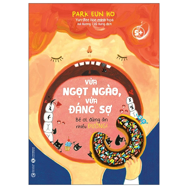 Vừa ngọt ngào vừa đáng sợ - Bé ơi, đừng ăn nhiều đường! - Park Eun Ho - 2023 - Tủ ong mật, Thiếu nhi