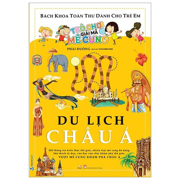 Trò chơi giải mã mê cung - Du lịch châu á - Phái Đường - 26/05/2020 (XB) - Văn lang, Khoa học thường thức