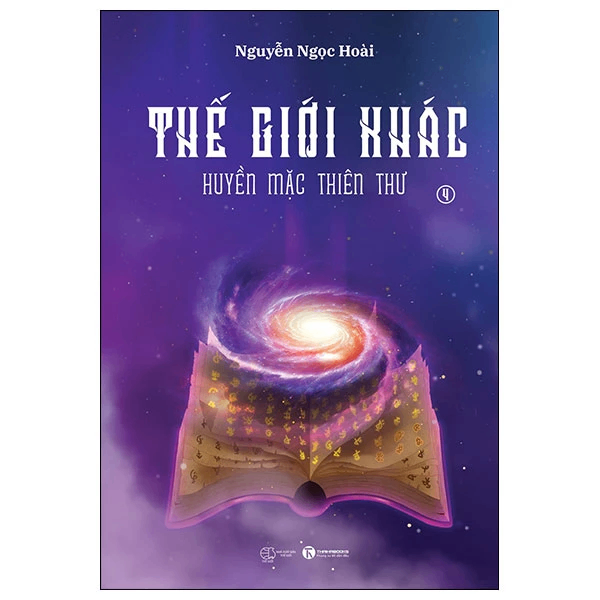 Thế giới khác 4: Huyền Mặc Thiên Thư - Nguyễn Ngọc Hoài - 2024 - Newme