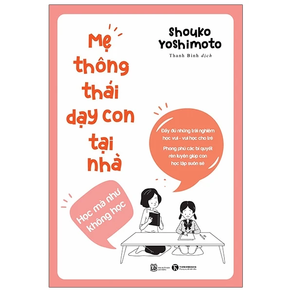 Mẹ thông thái dạy con tại nhà - Shoko Yoshimoto - 2020 - V-Parent, Nuôi dạy con