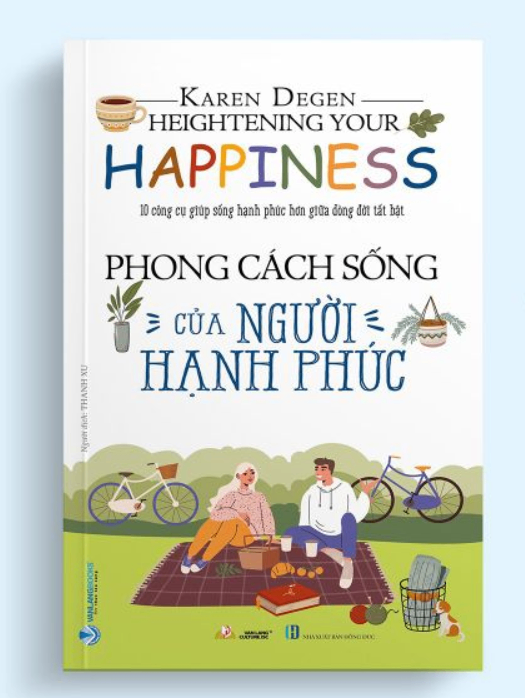 Phong cách sống của người hạnh phúc - Karen Degen - 27/02/2023 (XB) - Văn lang