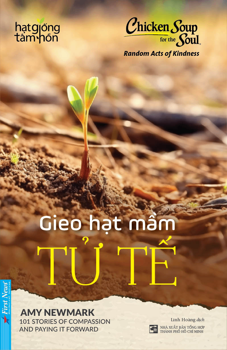 HGTH - Gieo Hạt Mầm Tử Tế - Amy Newmark - 2023 - First News, hạt giống tâm hồn