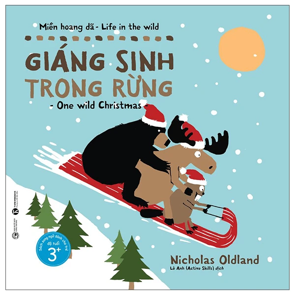 Miền hoang dã - Giáng sinh trong rừng - Nicholas Oldland - 2022 - Tủ ong mật, Thiếu nhi