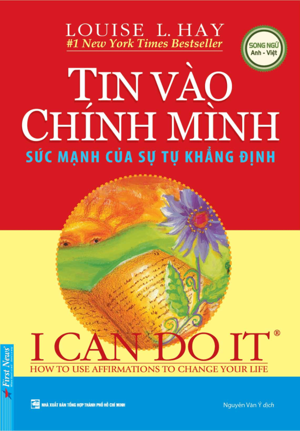Tin Vào Chính Mình - Louise L. Hay - 2023 - First News, hạt giống tâm hồn