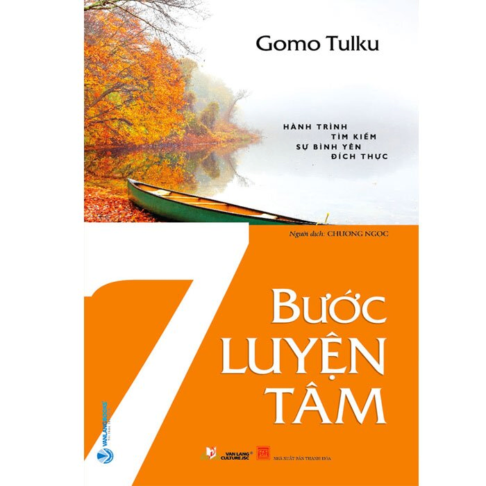7 Bước luyện tâm - Gomo Tulku - 17/06/2021 (XB) - Văn lang, Phật giáo