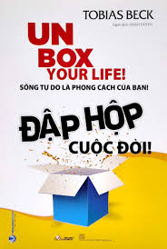 Đập hộp cuộc đời ! - Tobias Beck - 26/01/2022 (XB) - Văn lang