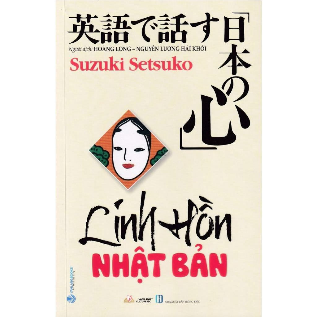 Linh hồn Nhật Bản - Suzuki Setsuko - 11/05/2023 (XB) - Văn lang, Văn hóa Xã hội