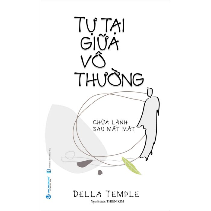 Tự tại giữa vô thường - Della Temple - 19/04/2025 (XB) - Văn lang, Phật giáo