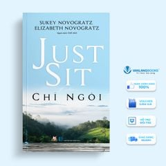 Chỉ ngồi - Sukey Novogratz - 06/10/2020 (XB) - Văn lang, Phật giáo