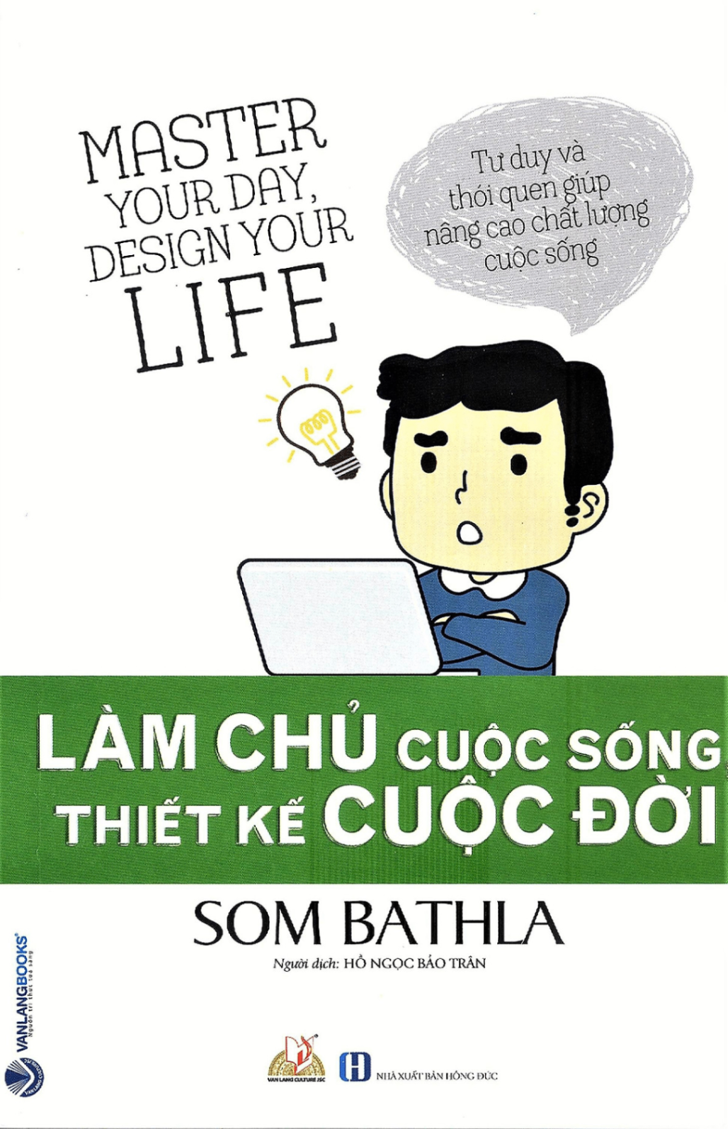 Làm chủ cuộc sống, thiết kế cuộc đời - Som Bathla - 11/02/20 (XB) - Văn lang