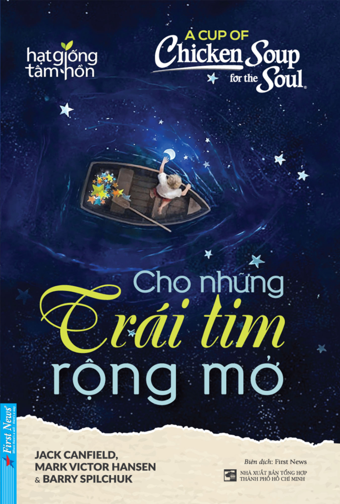 HGTH - Cho Những Trái Tim Rộng Mở - Jack Canfield - 2021 - First News, hạt giống tâm hồn