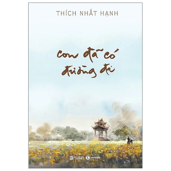 Con đã có đường đi - Thích Nhất Hạnh - 2021 - V-Budd, phật pháp ứng dụng