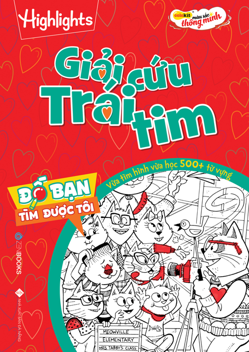 Đố Bạn Tìm Được Tôi – Giải Cứu Trái Tim - Highight - Hương Thảo dịch - 2022 - Zenbooks, Sách thiếu nhi