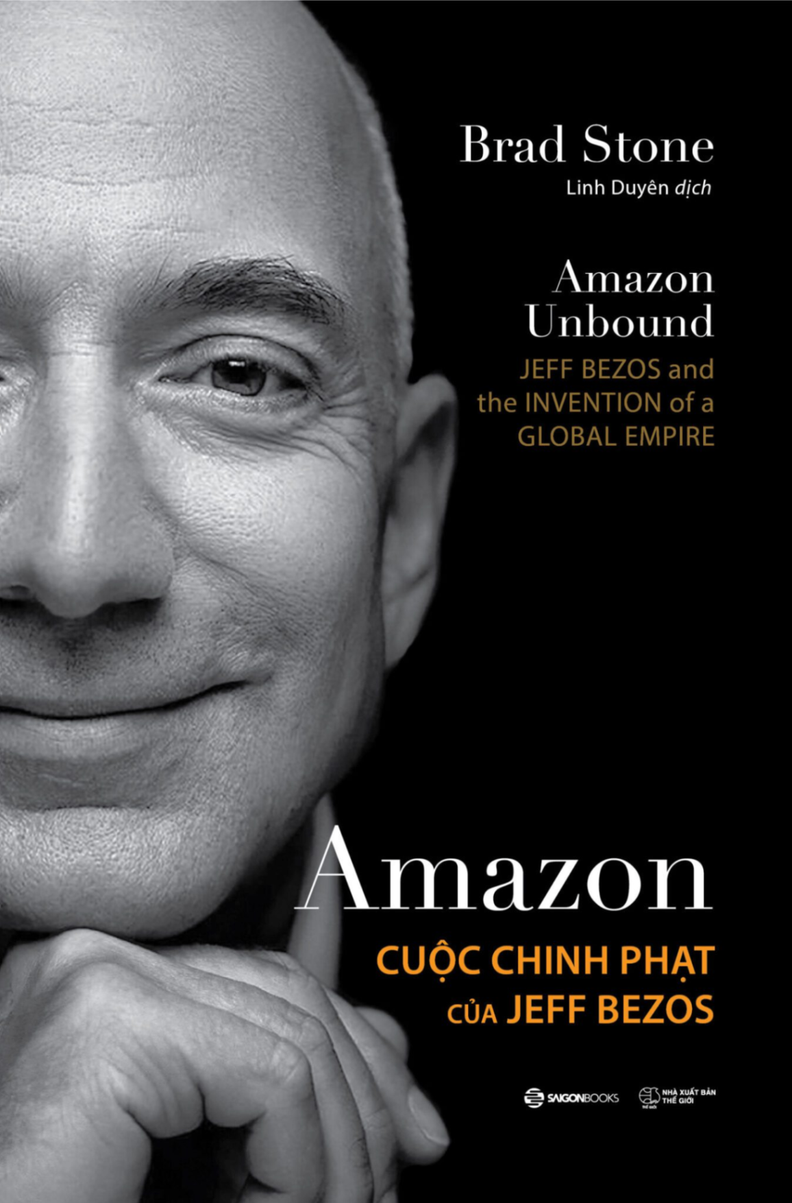 AMAZON - Cuộc chinh phạt của Jeff Bezos_350K - Brad Stone - 2023 - Saigonbooks