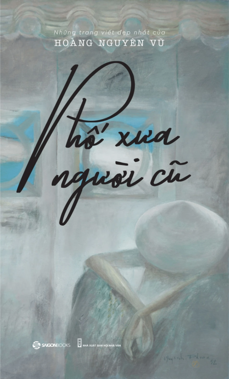 Phố xưa người cũ_179K - Hoàng Nguyên Vũ - 2022 - Saigonbooks