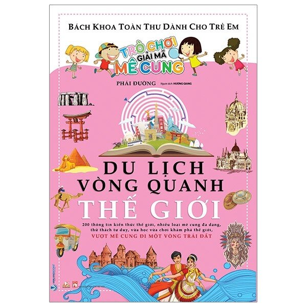 Trò chơi giải mã mê cung - Du lịch vòng quanh thế giới - Phái Đường - 26/05/2020 (XB) - Văn lang, Khoa học thường thức