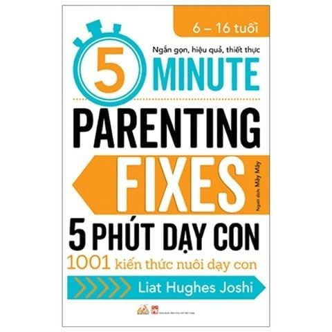 5 Phút dạy con - Liat Hughes Joshi - 06/03/20 (XB) - Văn lang, Nuôi dạy con