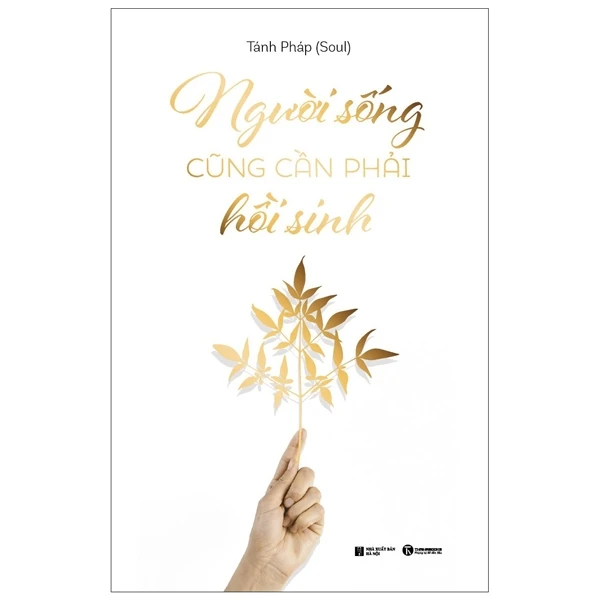 Người sống cũng phải hồi sinh - Tánh Pháp (Soul) - 2022 - V-Budd, phật pháp ứng dụng