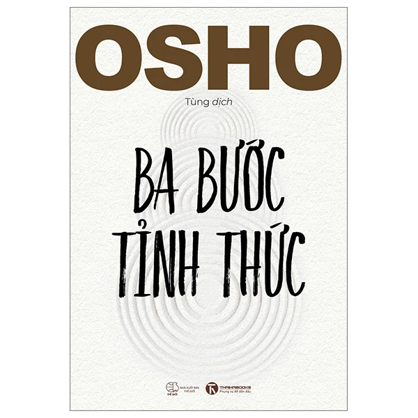 Ba bước tỉnh thức - Osho - 2024 - Newme
