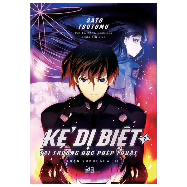 Kẻ dị biệt tại trường học phép thuật 7 - Loạn Yokohama II - Sato Tsutomu - 2020 - Light Novel