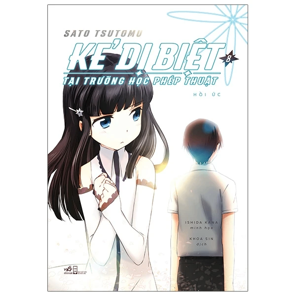 Kẻ dị biệt tại trường học phép thuật 8 - Hồi ức - Sato Tsutomu - 2021 - Light Novel