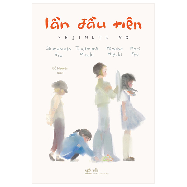 Lần đầu tiên - Shimamoto Rio, Tsujimura Mizuki, Miyabe Miyuki, Mori Eto - 2025 - Hiện đại