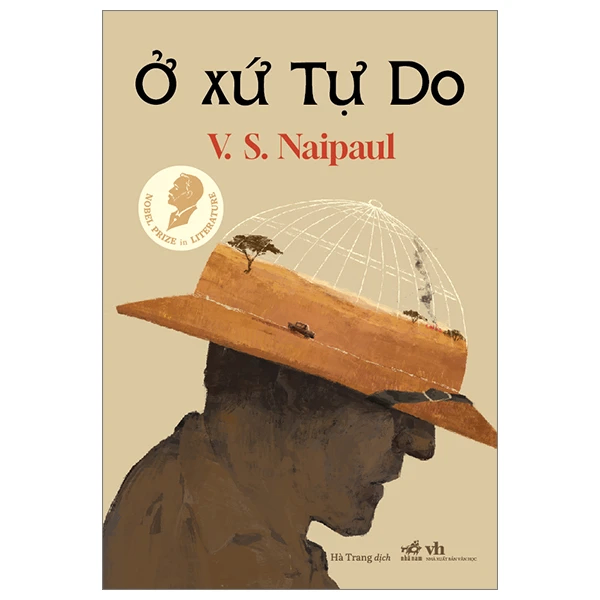ở xứ tự do - V. S. Naipaul - 2024 - Hiện đại