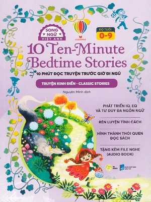 10 phút đọc truyện trước giờ đi ngủ (song ngữ) - Truyện kinh điển - Usborne - 2024 - Đông Tây, Thiếu nhi, Văn học nước ngoài