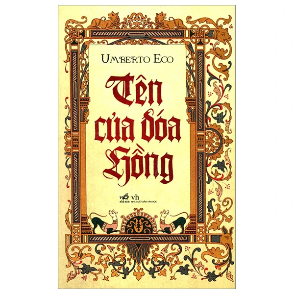 Tên của đóa hồng (TB 220.000) - UMBERTO ECO - 2024 - Kinh điển