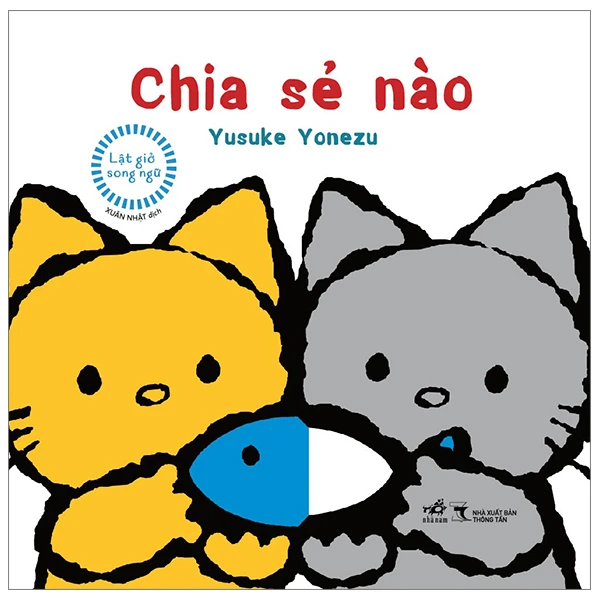 Sách lật giở song ngữ - Chia sẻ nào - Yusuke Yonezu - 2023 - Sách lật tương tác