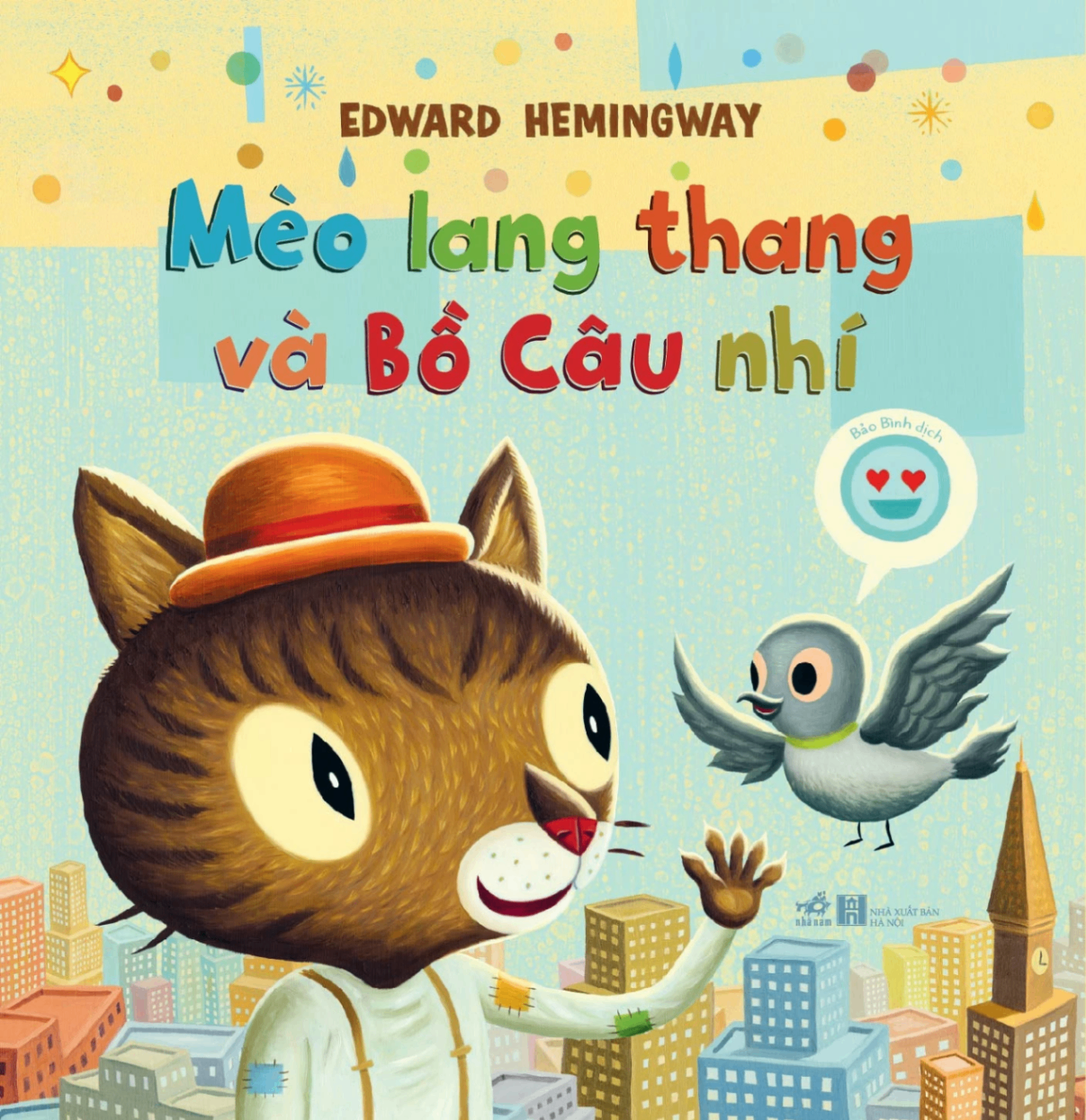 Mèo lang thang và bồ câu nhí - Edward Hemingway - 2023 - Picture book