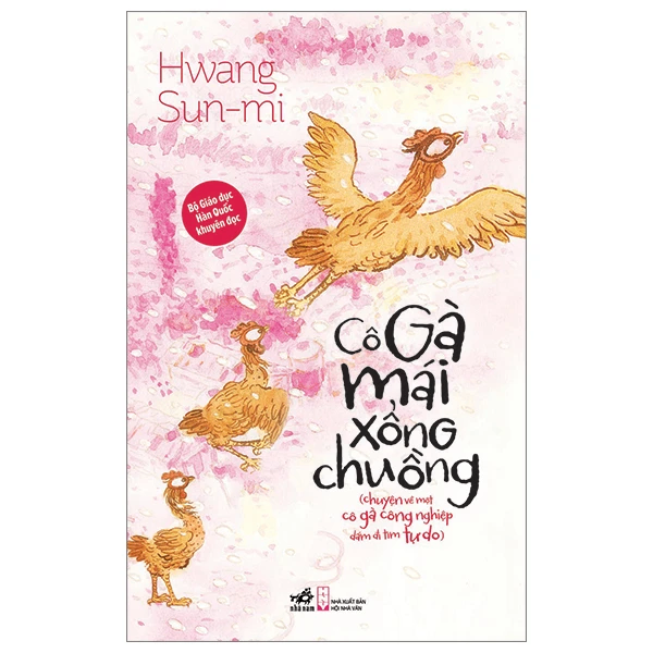Cô gà mái xổng chuồng (TB 109.000) - Hwang Sun-mi - 2023 - Văn học