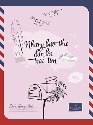 Những bức thư dẫn lối trái tim - Đinh Hoàng Anh - 2024 - Đông Tây