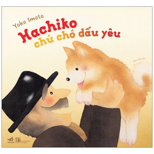 Yoko Imoto - Hachiko chú chó dấu yêu (Giá bìa mới 80k) - Yoko Imoto - 2024 - ehon